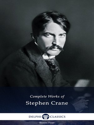 cover image of Delphi Complete Works of Stephen Crane (Illustrated)